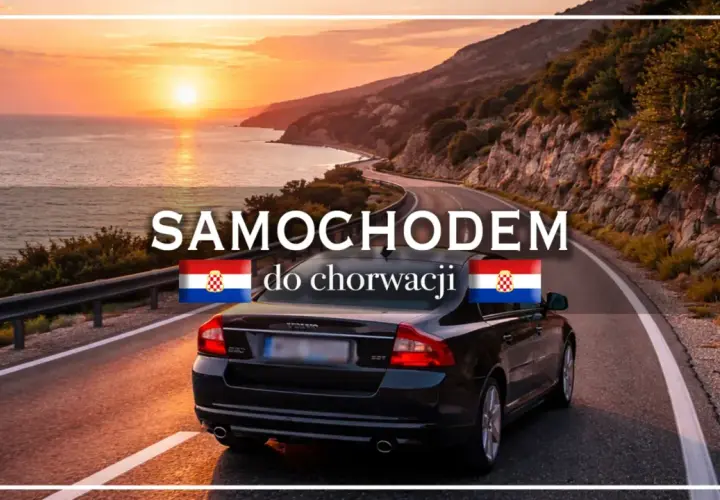 Czarny Volvo jedzie krętą drogą wzdłuż wybrzeża Chorwacji o zachodzie słońca. Napis "SAMOCHODEM do chorwacji" z chorwackimi flagami.