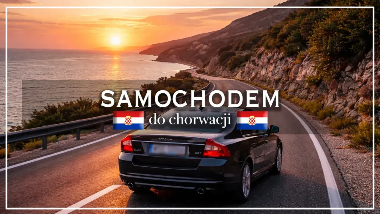 Czarny Volvo jedzie krętą drogą wzdłuż wybrzeża Chorwacji o zachodzie słońca. Napis "SAMOCHODEM do chorwacji" z chorwackimi flagami.