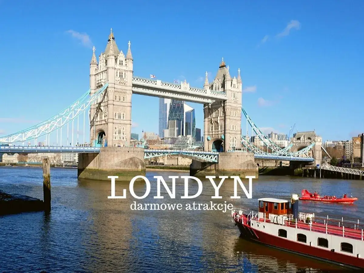 Tower Bridge w Londynie, symbol Wielkiej Brytanii. Odkryj jego atrakcje i inne darmowe miejsca w stolicy.