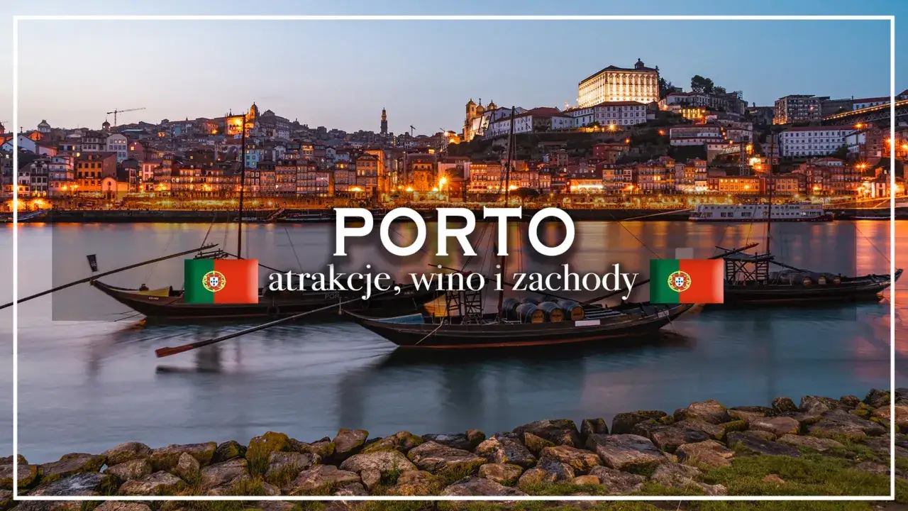 Porto na weekend: widok na miasto z łodziami i beczkami wina, idealne na zwiedzanie, degustację i podziwianie zachod&oacute;w słońca.